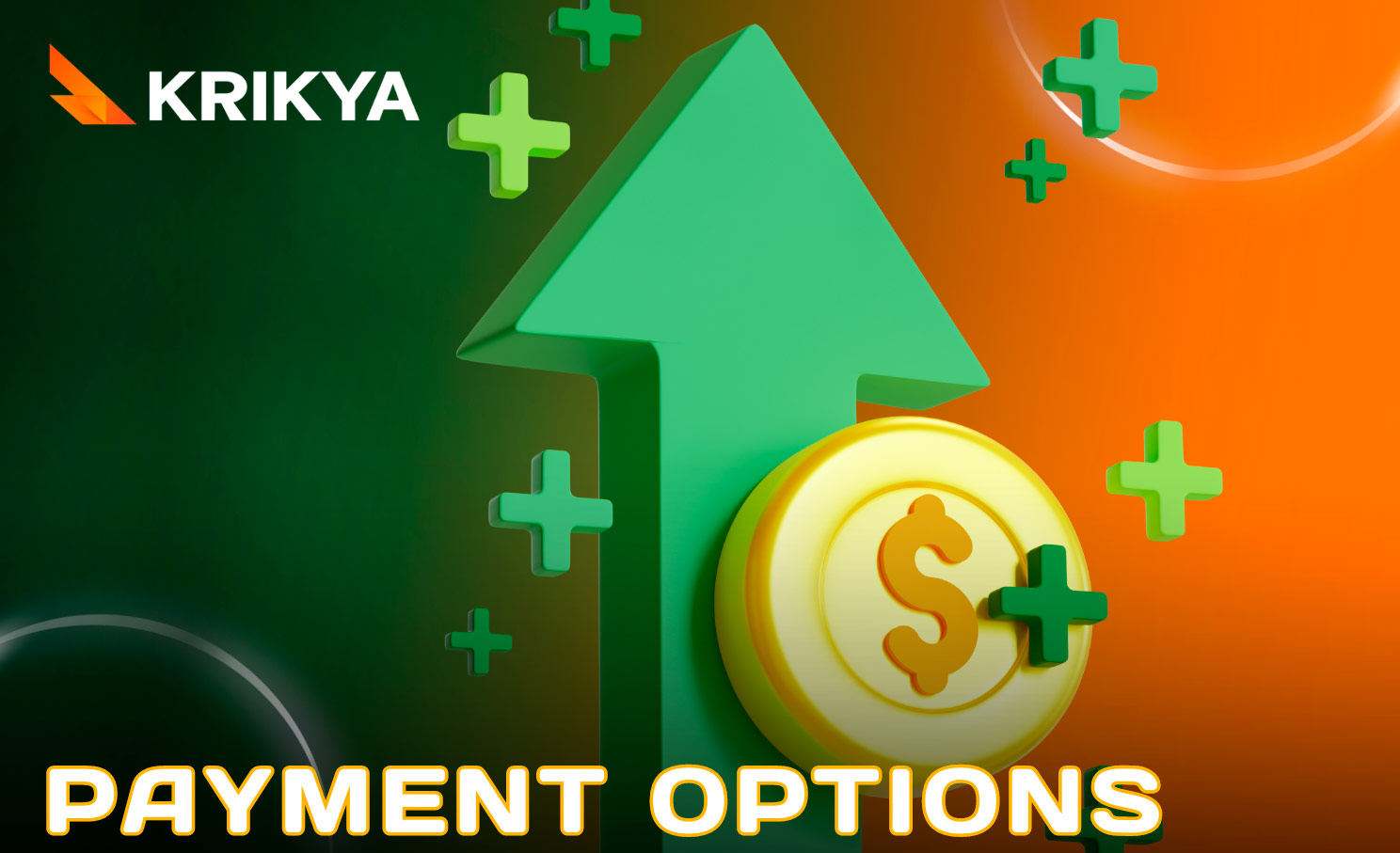 Krikya online cricket betting supports several payment methods